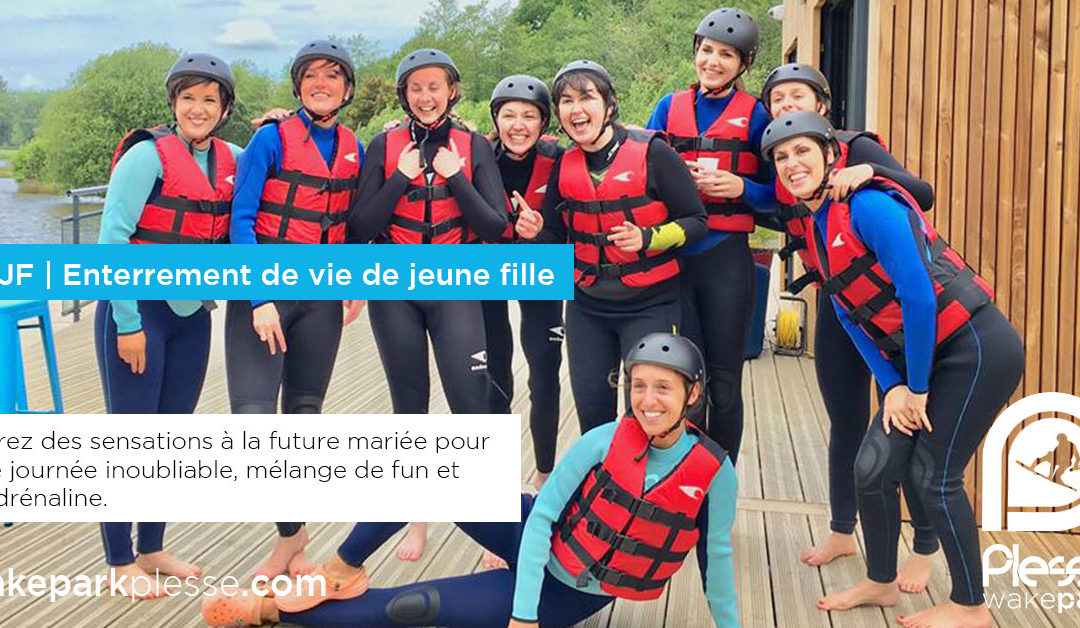 Enterrement de vie de jeune fille : essayez la glisse nautique !